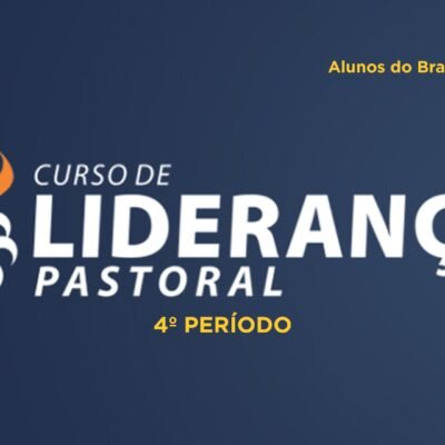 Seminário Pastoral - 4º Período 2025/02 | Turma 07 - Brasil